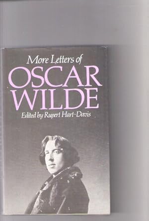 Seller image for MORE LETTERS OF OSCAR WILDE for sale by Claras