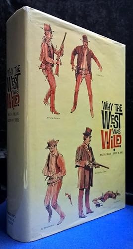 Why the West Was Wild A Contemporary Look at the Antics of Some Highly Publicized Kansas Cowtown ...