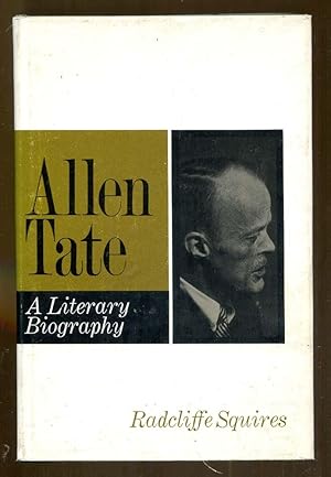 Image du vendeur pour Allen Tate: A Literary Biography mis en vente par Dearly Departed Books