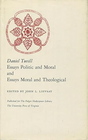 Bild des Verkufers fr David Tuvill: Essays Politics and Moral and Essays Moral and Theological zum Verkauf von Kenneth A. Himber