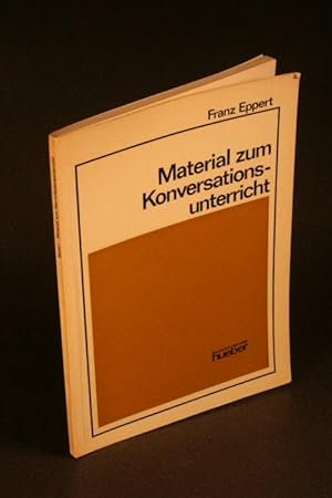 Bild des Verkufers fr Material zum Konversationsunterricht. zum Verkauf von Steven Wolfe Books