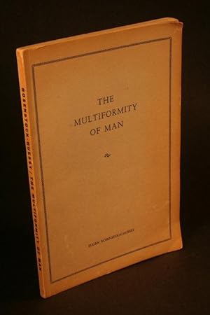 Image du vendeur pour The Multiformity of Man. mis en vente par Steven Wolfe Books