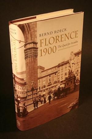 Image du vendeur pour Florence 1900. The quest for Arcadia. Translated by Stewart Spencer mis en vente par Steven Wolfe Books