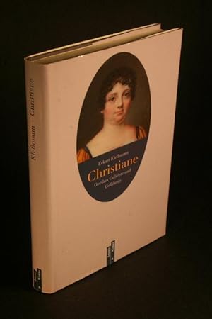 Seller image for Christiane. Goethes Geliebte und Gefhrtin. for sale by Steven Wolfe Books