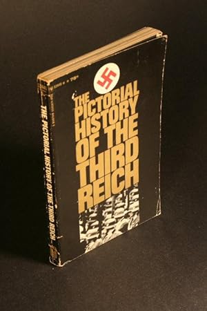 Bild des Verkufers fr The pictorial history of the Third Reich. By Robert Neumann with Helga Koppel zum Verkauf von Steven Wolfe Books