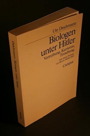 Seller image for Biologen unter Hitler. Vertreibung, Karrieren, Forschung. Mit einem Vorwort von Benno Mller-Hill for sale by Steven Wolfe Books