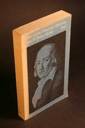 Seller image for Das Leben Friedrich Hlderlins. for sale by Steven Wolfe Books