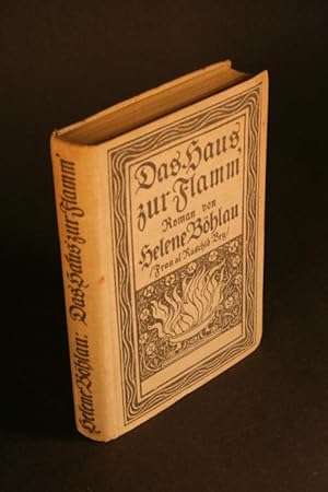 Seller image for Das Haus zur Flamm'. Roman von Helene Bhlau (Frau al Raschid Bey). for sale by Steven Wolfe Books