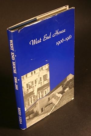 Seller image for West End House, 1906-1981. for sale by Steven Wolfe Books