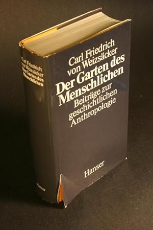 Seller image for Der Garten des Menschlichen. Beitrge zur geschichtlichen Anthropologie. for sale by Steven Wolfe Books