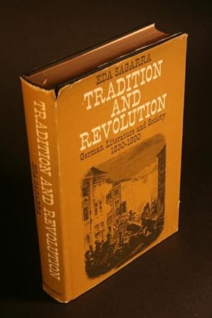 Bild des Verkufers fr Tradition and revolution. German literature and society, 1830-1890. zum Verkauf von Steven Wolfe Books