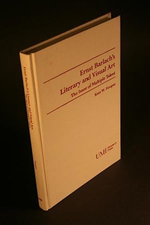 Bild des Verkufers fr Ernst Barlach's literary and visual art. The issue of multiple talent. zum Verkauf von Steven Wolfe Books