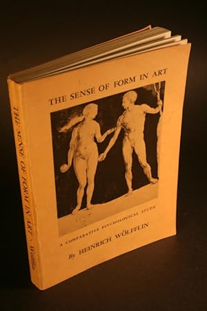 Seller image for The sense of form in art. A comparative psychological study. Translated from the German by Alice Muehsam and Norma A. Shatan for sale by Steven Wolfe Books