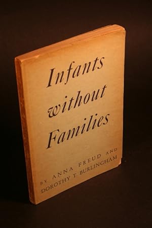 Seller image for Infants without Families. The Case for and Against Residential Nurseries. for sale by Steven Wolfe Books