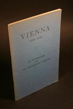 Bild des Verkufers fr Vienna, 1888-1938. An exhibition at the Houghton Library. zum Verkauf von Steven Wolfe Books