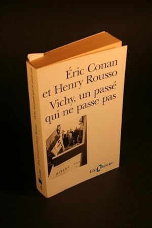 Bild des Verkufers fr Vichy : un pass qui ne passe pas. zum Verkauf von Steven Wolfe Books