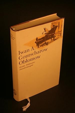 Seller image for Oblomow. Roman. Aus dem Russischen bersetzt und mit einem Nachwort versehen von Josef Hahn for sale by Steven Wolfe Books
