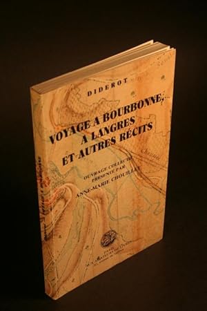 Image du vendeur pour Voyage  Bourbonne,  Langres et autres rcits. Prsent par Anne-Marie Chouillet, prface de Jacques Chouillet ; commentaires de Andr Garnier mis en vente par Steven Wolfe Books