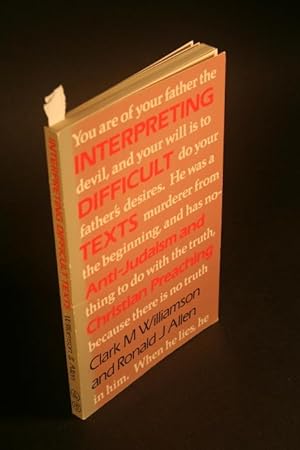 Image du vendeur pour Interpreting difficult texts. Anti-Judaism and Christian preaching. mis en vente par Steven Wolfe Books