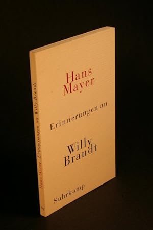 Imagen del vendedor de Erinnerungen an Willy Brandt. a la venta por Steven Wolfe Books