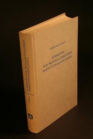 Bild des Verkufers fr Schriften zur mittelalterlichen Bedeutungsforschung. zum Verkauf von Steven Wolfe Books