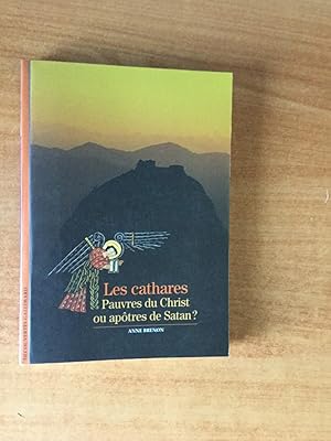 Image du vendeur pour LES CATHARES PAUVRES DU CHRIST OU APOTRES DE SATAN ? mis en vente par KEMOLA