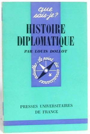 Seller image for Histoire diplomatique - Que sais-je for sale by crealivres
