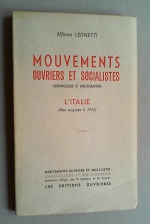 Mouvements ouvriers et socialistes (chronologie et bibliographie). L'Italie (des origines à 1922).
