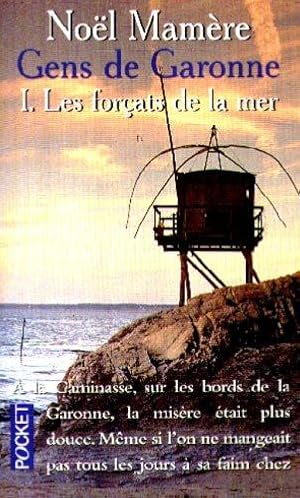 Imagen del vendedor de Les Gens de Garonne tome 1. Les forats de la mer (tome premier) a la venta por crealivres