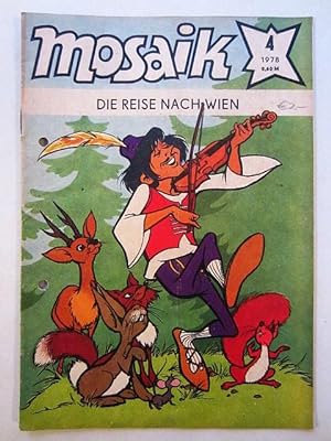 Seller image for Mosaik Nr. 4 1978 Die Reise nach Wien for sale by Rudi Euchler Buchhandlung & Antiquariat