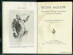 Imagen del vendedor de Bush Aglow: The Life Story Of Dwight Lyman Moody, Commoner Of Northfield a la venta por Hall of Books