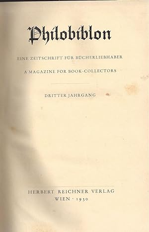 Bild des Verkufers fr PHILOBIBLON - EINE ZEITSCHRIFT FR BCHERLIEBHABER / A MAGAZINE FOR BOOk-COLLECTORS - III. 1930 -IV 1931-V. 1932 -VI. 1933 -VII. 1934 -VIII. 1935 - 6 VOLUMES zum Verkauf von ART...on paper - 20th Century Art Books