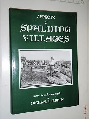 Immagine del venditore per Aspects of Spalding Villages in Words and Photographs venduto da Westgate Bookshop