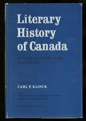 Imagen del vendedor de LITERARY HISTORY OF CANADA: CANADIAN LITERATURE IN ENGLISH. a la venta por Capricorn Books