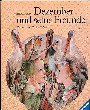 Seller image for Dezember und seine Freunde. Ill. von Dusan Klay for sale by Melzers Antiquarium