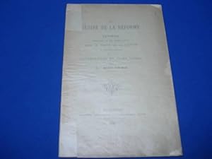 La Gloire de la Réforme. Sermon prononcé le 26 Juill. 1887 dans le Temple de la Faculté a Montaub...