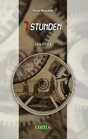 Seller image for 7 Stunden : Thriller for sale by AHA-BUCH