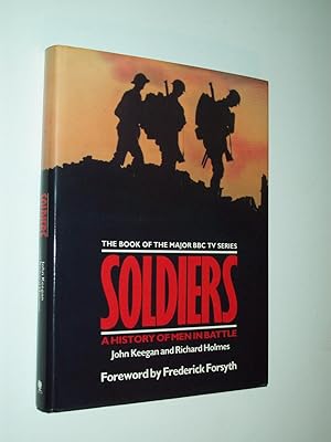 Seller image for Soldiers: A History of Men in Battle for sale by Rodney Rogers