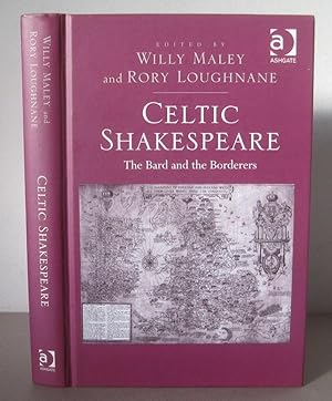 Celtic Shakespeare: The Bard and the Borderers.