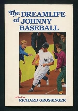 Seller image for The Dreamlife of Johnny Baseball for sale by ReadInk, ABAA/IOBA