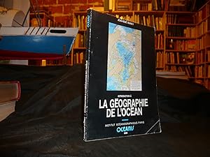 Image du vendeur pour Introduction A La Gographie De L'Ocan mis en vente par librairie ESKAL