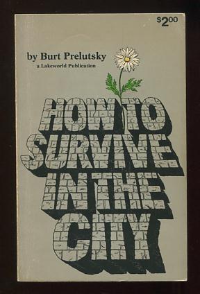 Image du vendeur pour How to Survive in the City [*SIGNED*] mis en vente par ReadInk, ABAA/IOBA