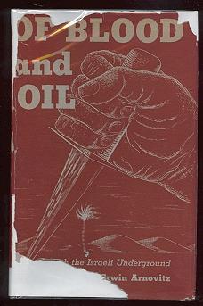 Of Blood and Oil: With the Israeli Underground [*SIGNED*]