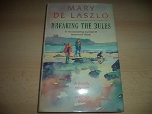 Seller image for Breaking the Rules (Signed) for sale by Terry Blowfield