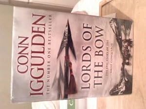 Seller image for Lords of the Bow The Epic Story of the Great Conqueror for sale by Collector's Corner