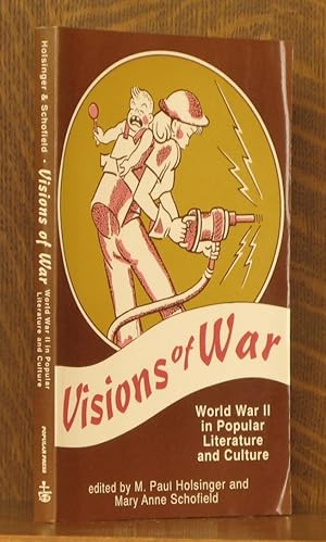 Image du vendeur pour VISIONS OF WAR, WWII IN POPULAR LITERATURE mis en vente par Andre Strong Bookseller