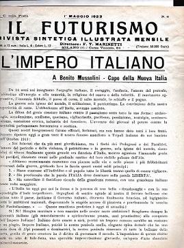 Imagen del vendedor de L'impero Italiano. A Benito Mussolini - Capo della Nuova Italia. - L'Inegualismo. In: Il Futurismo. Rivista sintetica illustrata. N. 6. 1 Maggio 1923 a la venta por Gilibert Libreria Antiquaria (ILAB)