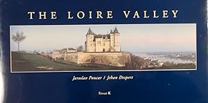 Bild des Verkufers fr The Loire Valley zum Verkauf von Basket Case Books