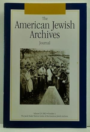 Imagen del vendedor de The American Jewish Archives Journal, Volume LIV, Number 2 (2003) a la venta por Cat's Cradle Books