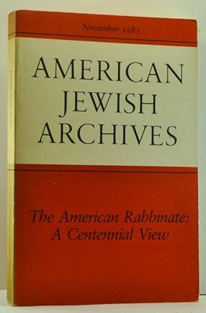 Image du vendeur pour American Jewish Archives: a Journal Devoted to the Preservation and Study of the American Jewish Experience, Volume XXXV, Number 2 (November 1983) mis en vente par Cat's Cradle Books